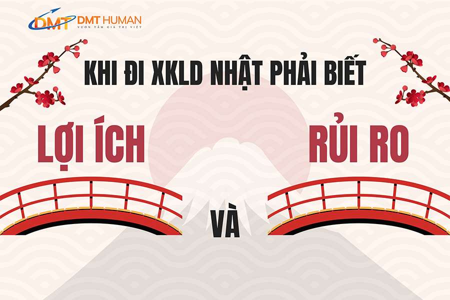 Lợi Ích Và Rủi Ro Khi Đi XKLD Nhật Cần Phải Biết Lợi Ích Và Rủi Ro Khi Đi XKLD Nhật Cần Phải Biết